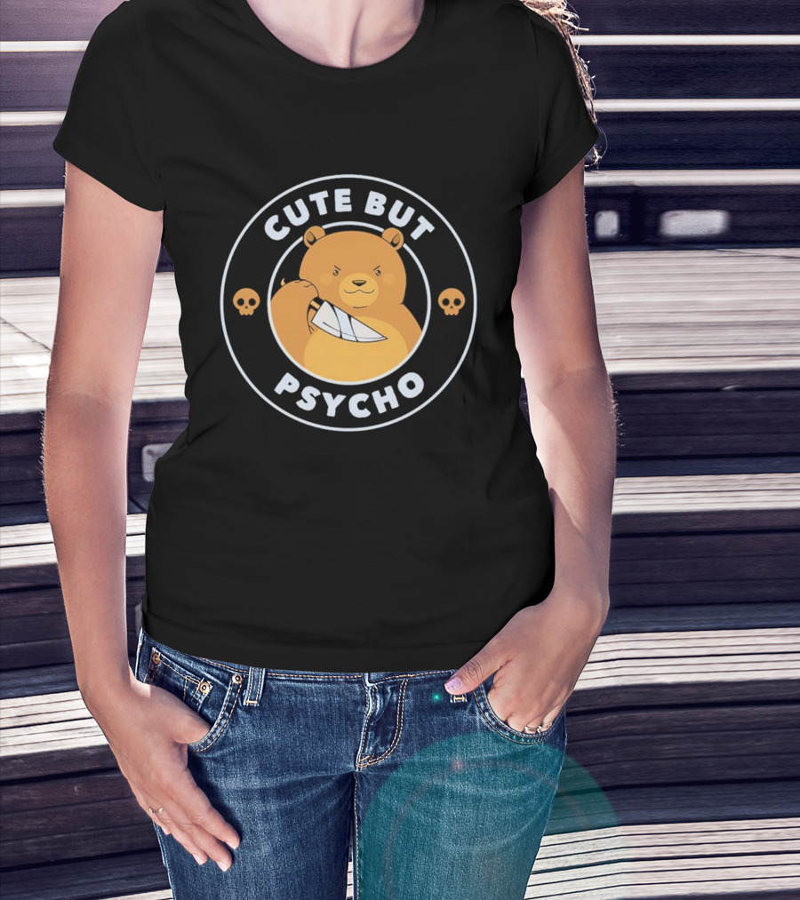 Cute But Psycho Bear Knife Skull T-Shirt