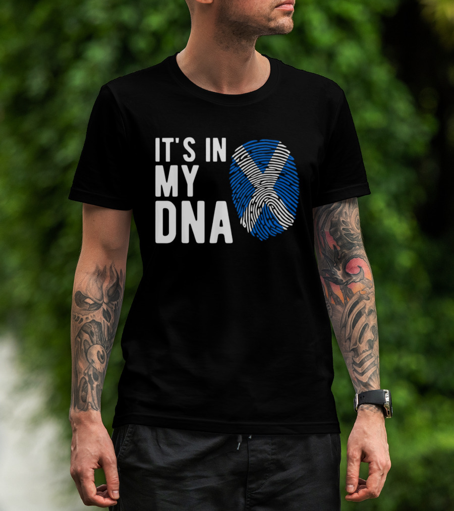 IT'S IN MY DNA Scotland Flag Fingerprint T-Shirt