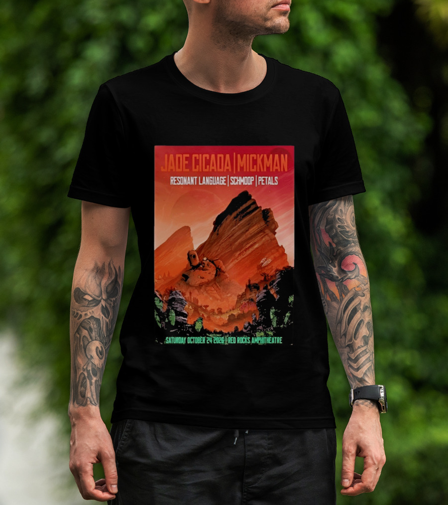Jade Cicada Mickman Red Rocks Amphitheatre October 24 2026 Resonant Language Schmoop Petals T-Shirt