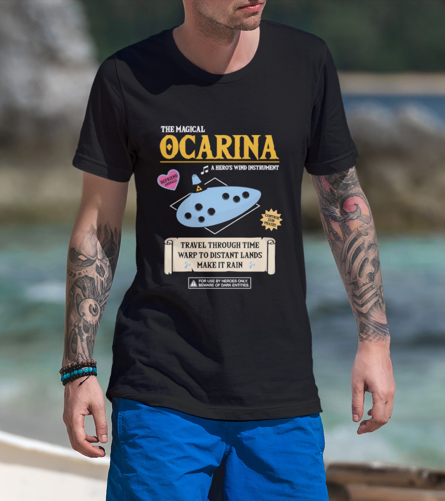 The Magical Ocarina A Hero's Wind Instrument Control Sun Phases Travel Through Time Warp To Distant Lands Make It Rain T-Shirt