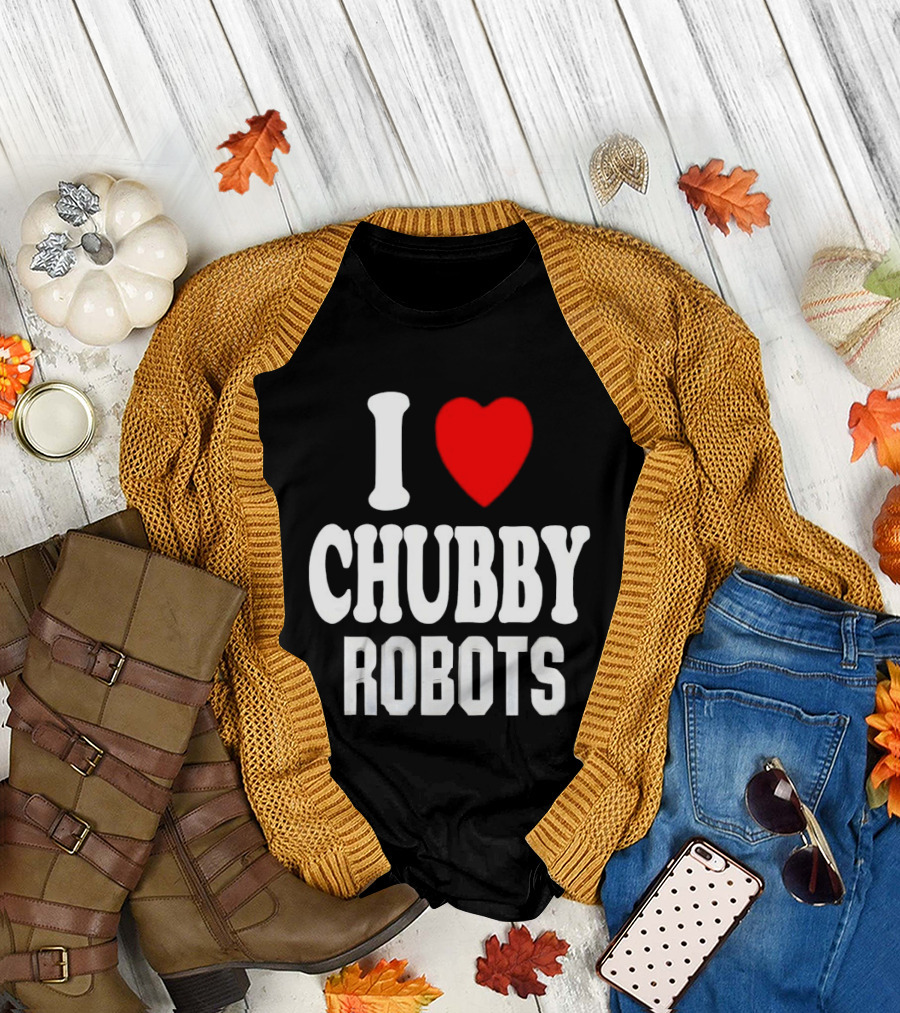 I Love Heart Chubby Robots T-Shirt