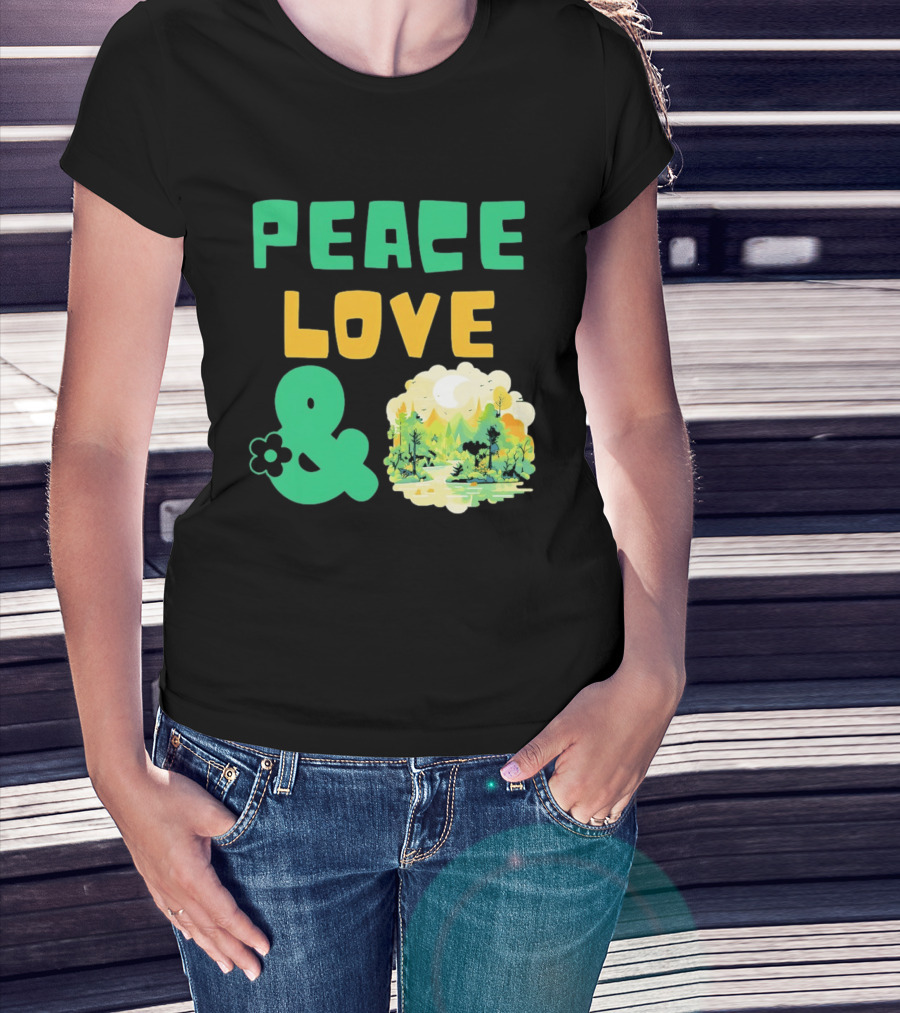Peace Love And Nature Scenic Forest Scene T-Shirt