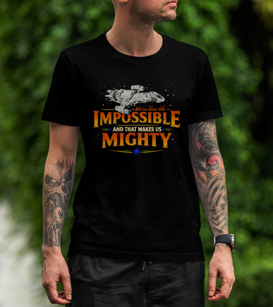 Impossible And That Makes Us Mighty Vintage Ship T-Shirt