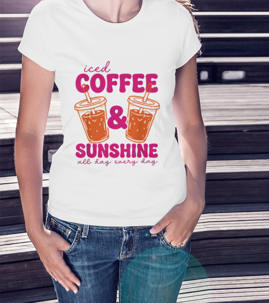 Iced Coffee Sunshine All Day Every Day Orange Juice T-Shirt