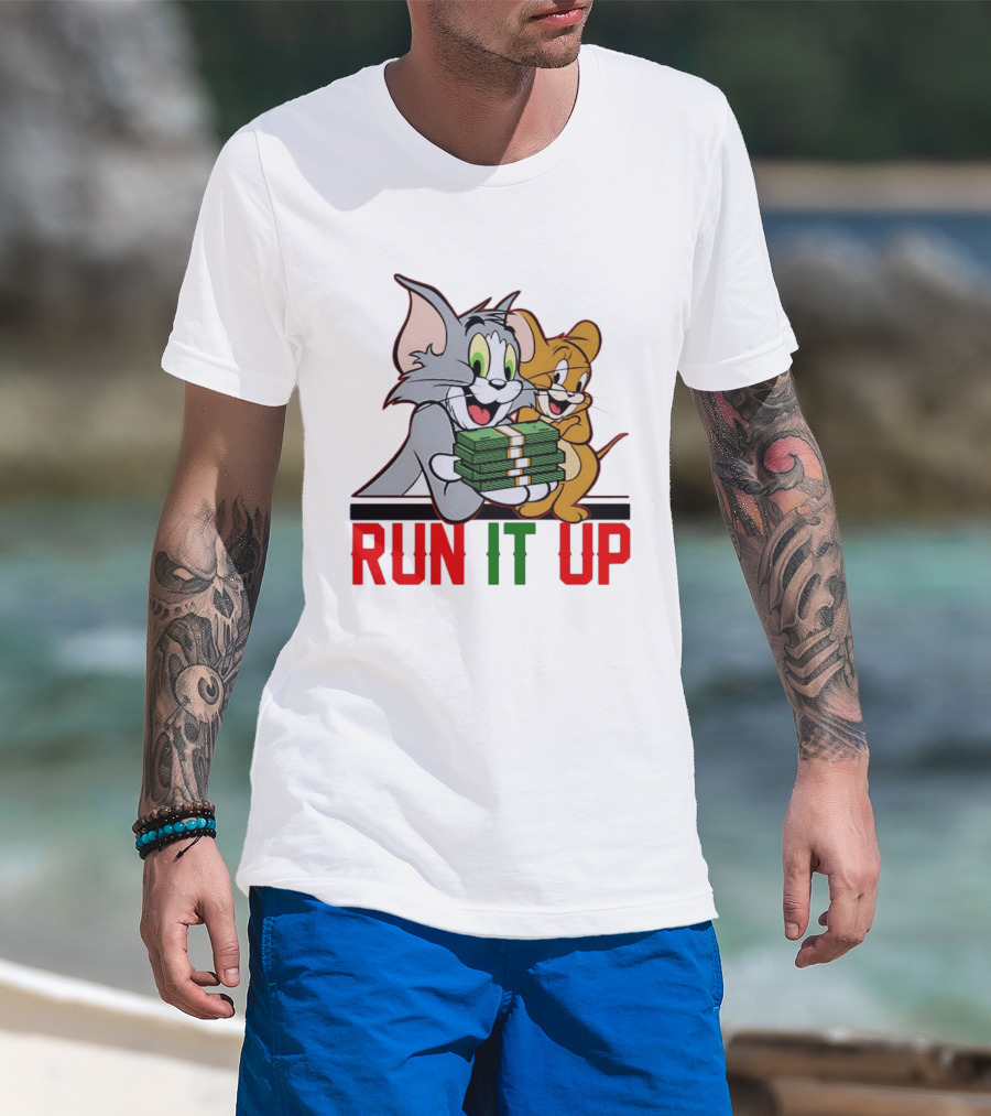 Tom And Jerry Holding Money Run It Up T-Shirt