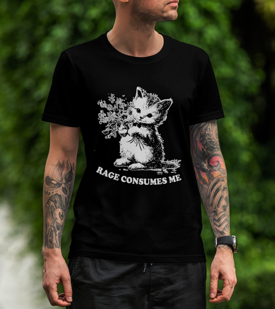 Rage Consumes Me Cat Meme Cute Kitten Flower T-Shirt