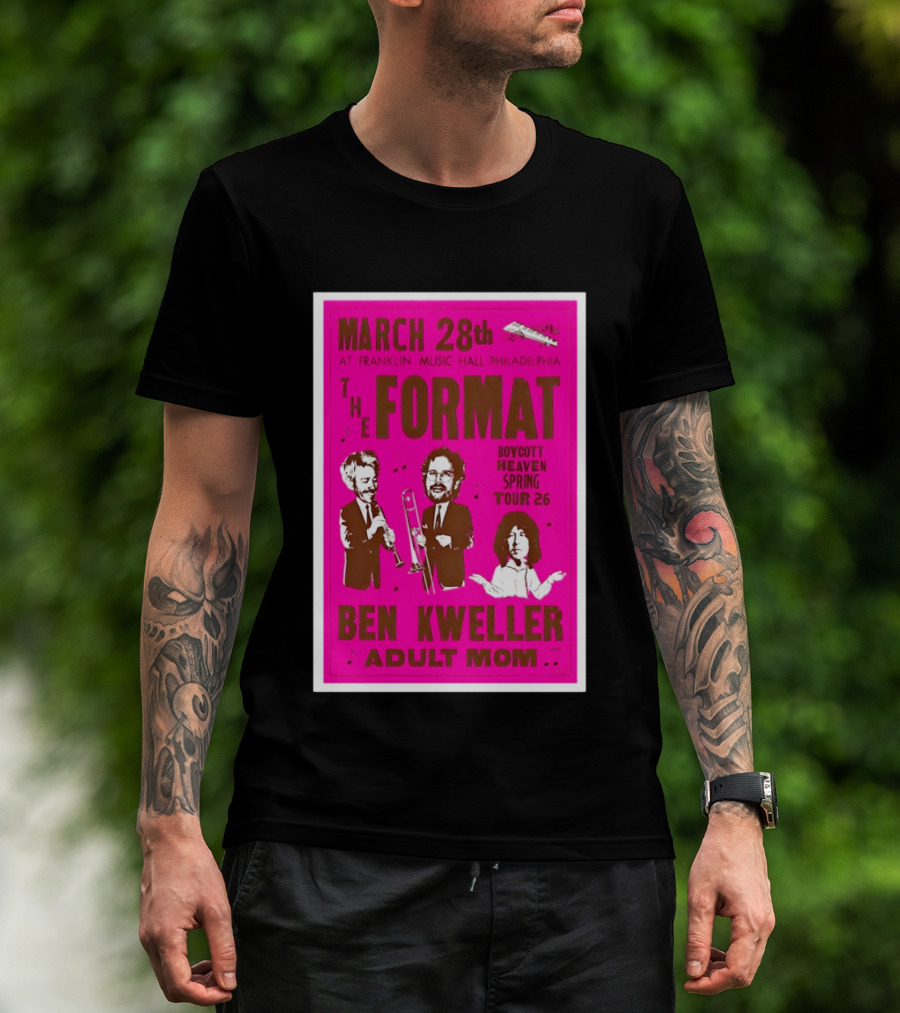 March 28 Franklin Music Hall Philadelphia The Format Ben Kweller Adult Mom Boycott Heaven Spring Tour 26 T-Shirt