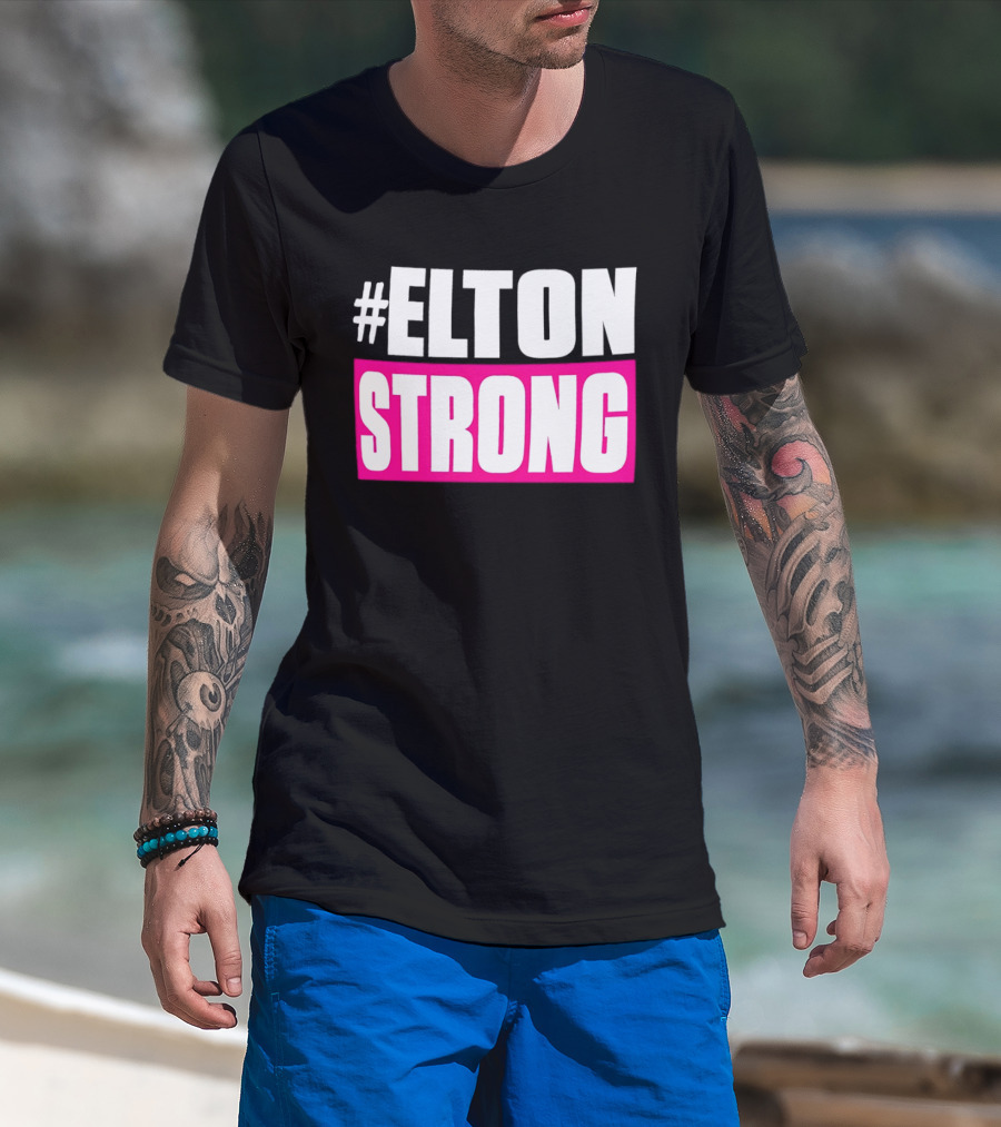 #Elton Strong Support Movement T-Shirt