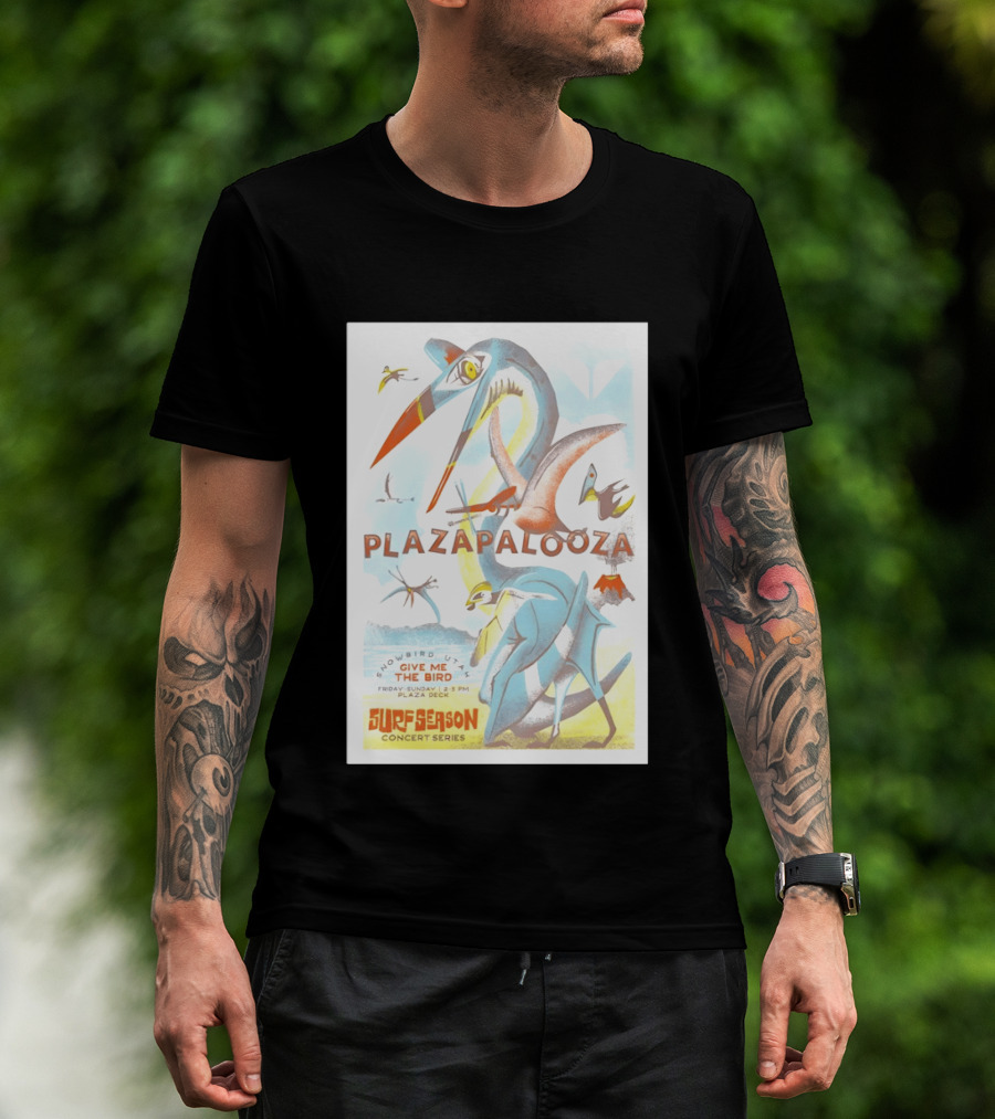 Plazapalooza Surfeason Concert Series Snowbird UT Give Me The Bird Plaza Deck March 29 2026 T-Shirt