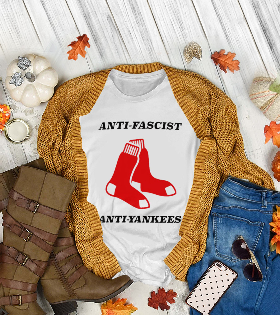 Anti Fascist Anti Yankees Red Socks T-Shirt