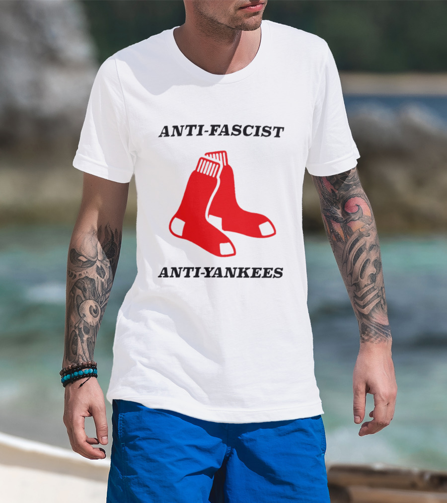 Anti Fascist Anti Yankees Red Socks T-Shirt