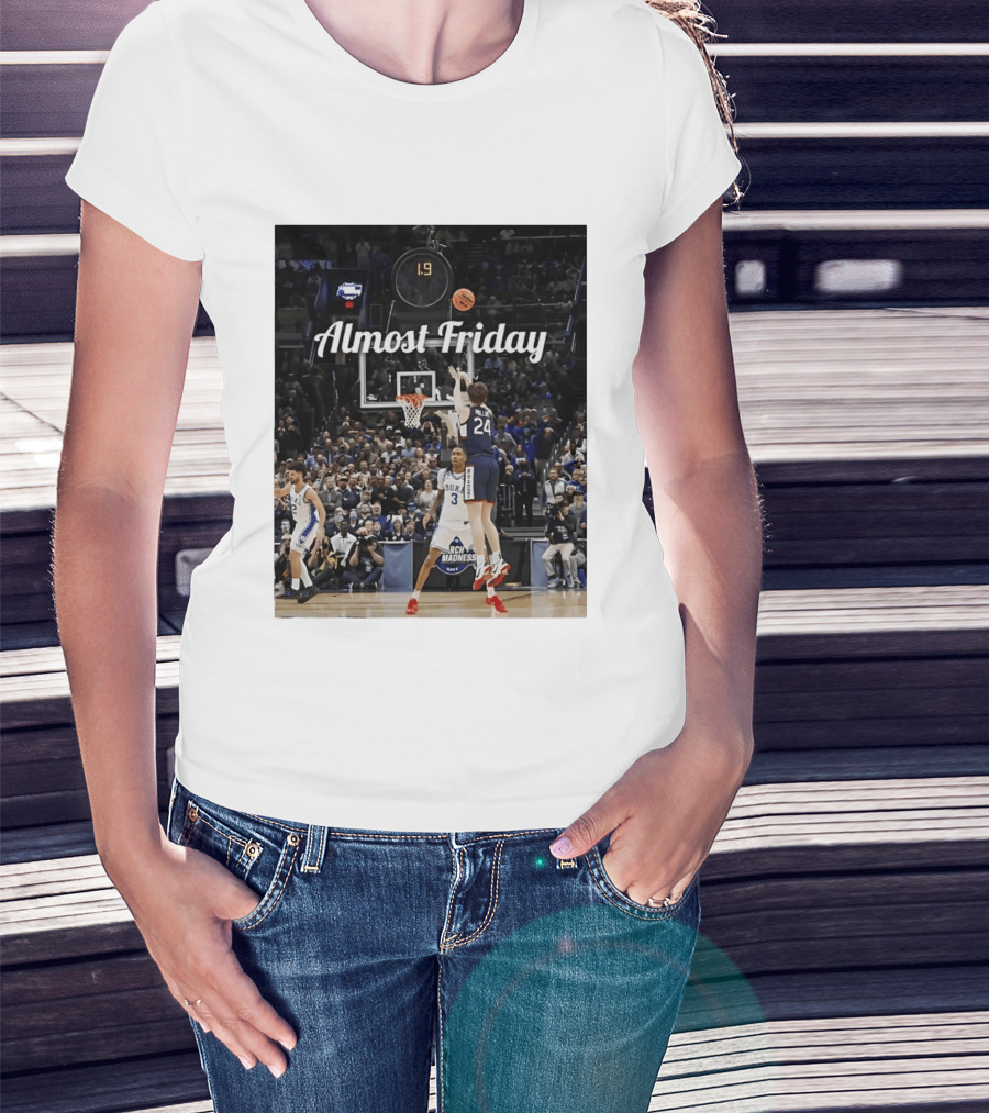 Braylon Mullins Almost Friday UConn Huskies Game Winning Shot Against Duke March Madness T-Shirt