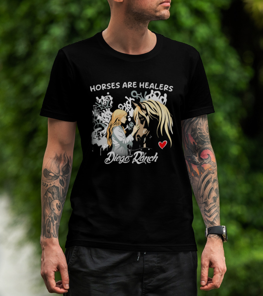 Horses Are Healers Diego Ranch Heartfelt Connection T-Shirt