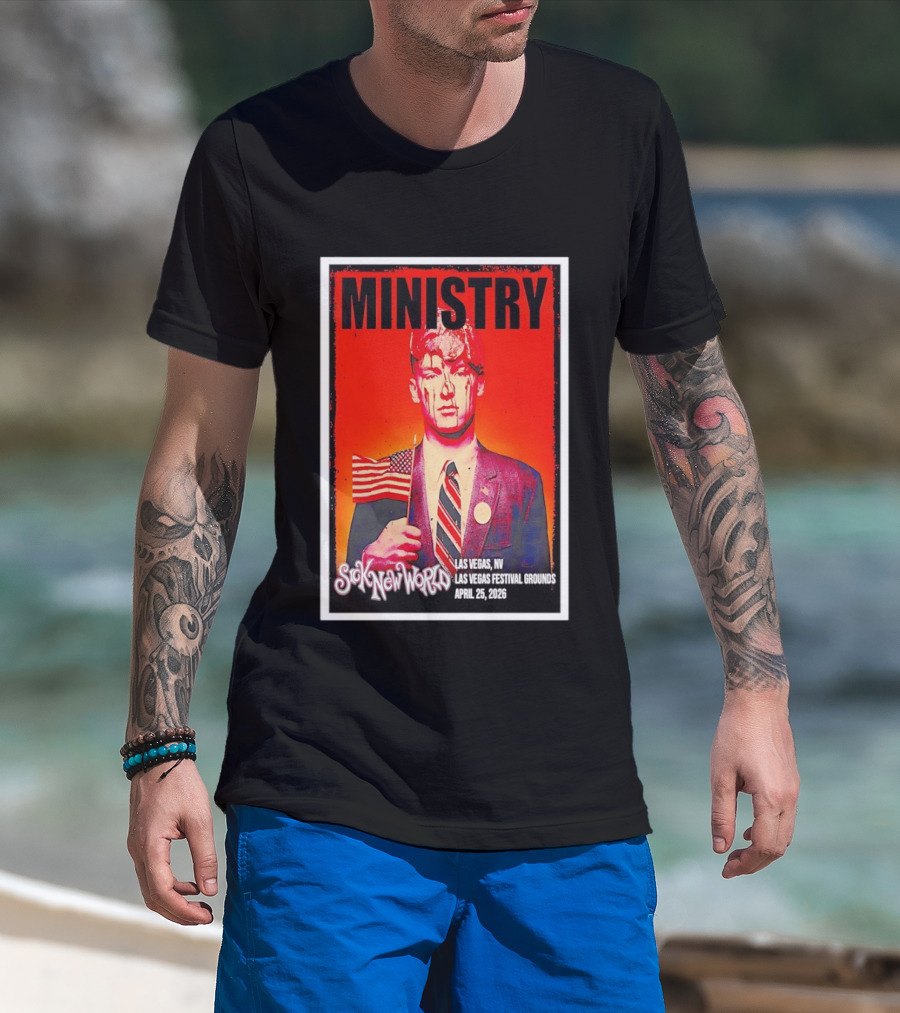 Ministry Sick New World Las Vegas Festival Grounds April 25 2026 T-Shirt