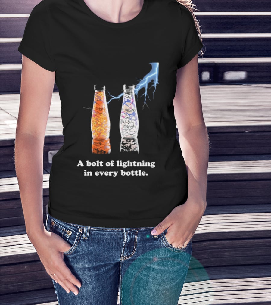 Orbitz A Bolt Of Lightning In Every Bottle Drink Bottles With Lightning Blue And Orange T-Shirt