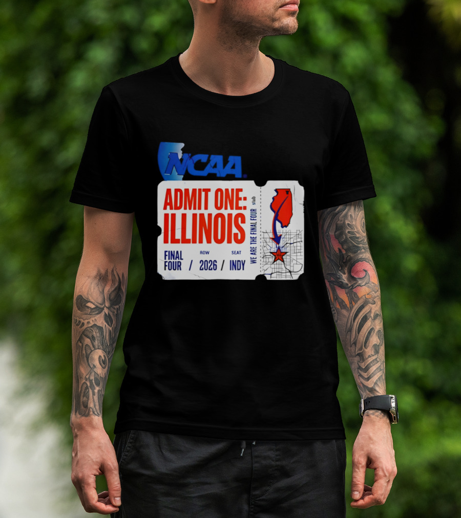 NCAA Admit One Illinois Final Four 2026 Indy T-Shirt
