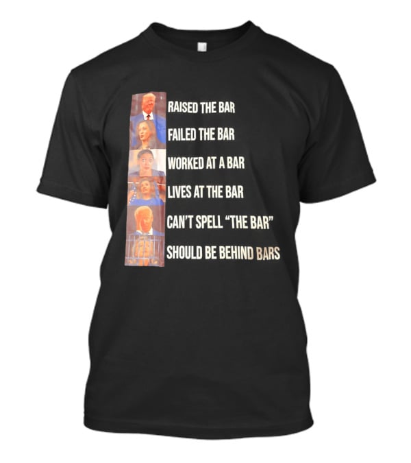 Assholes That Belong In Prison Kamala Harris Alexandria Ocasio Cortez Nancy Pelosi Joe Biden Hillary Clinton T-Shirt