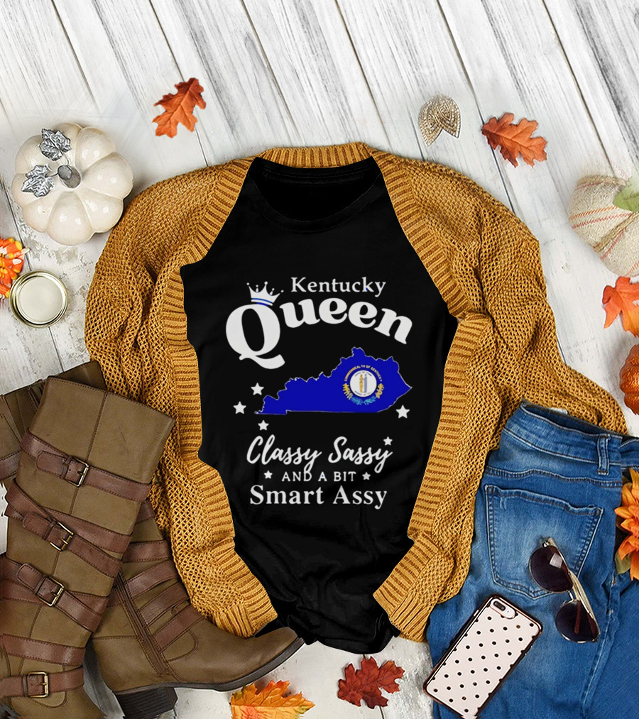 Kentucky Queen Classy Sassy and a Bit Smart Assy With Kentucky Map and Crown T-Shirt