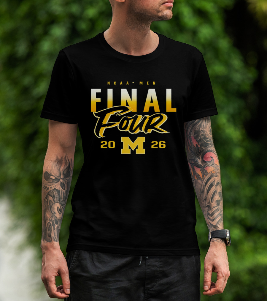 NCAA Men Final Four 2026 Michigan Wolverines M T-Shirt