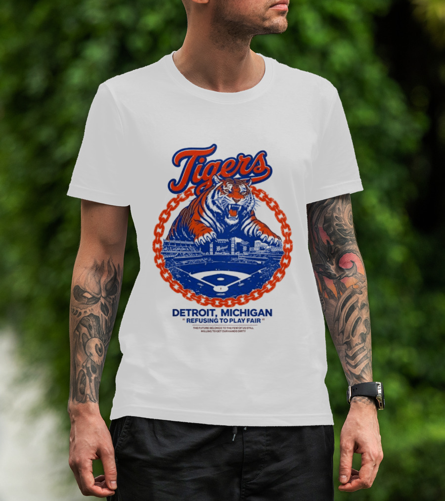 Tigers Detroit Michigan Refusing To Play Fair Stadium Scene T-Shirt