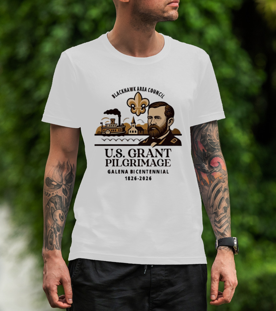 Blackhawk Area Council US Grant Pilgrimage Galena Bicentennial 1826 2026 T-Shirt