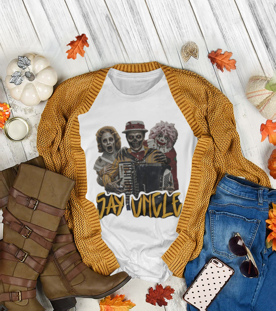 Say Uncle Ghost Clown Skeleton Playing Accordion Haunted Uncle Al T-Shirt