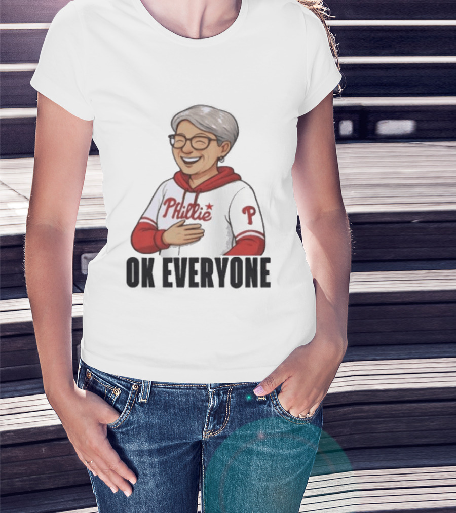 Phillies Karen Ok Everyone P Baseball Fun T-Shirt