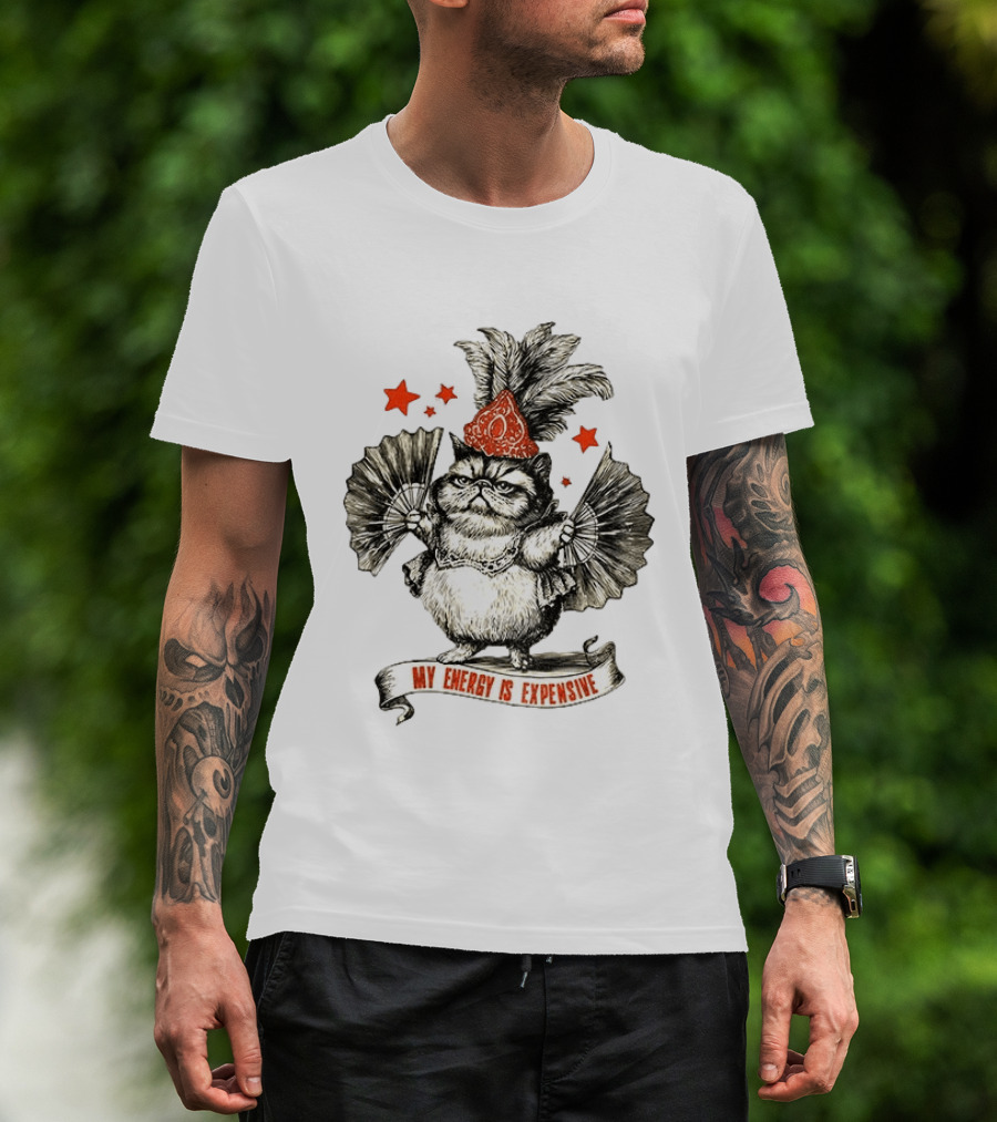 My Energy Is Expensive Showgirl Cat Oliva With Fans And Stars T-Shirt