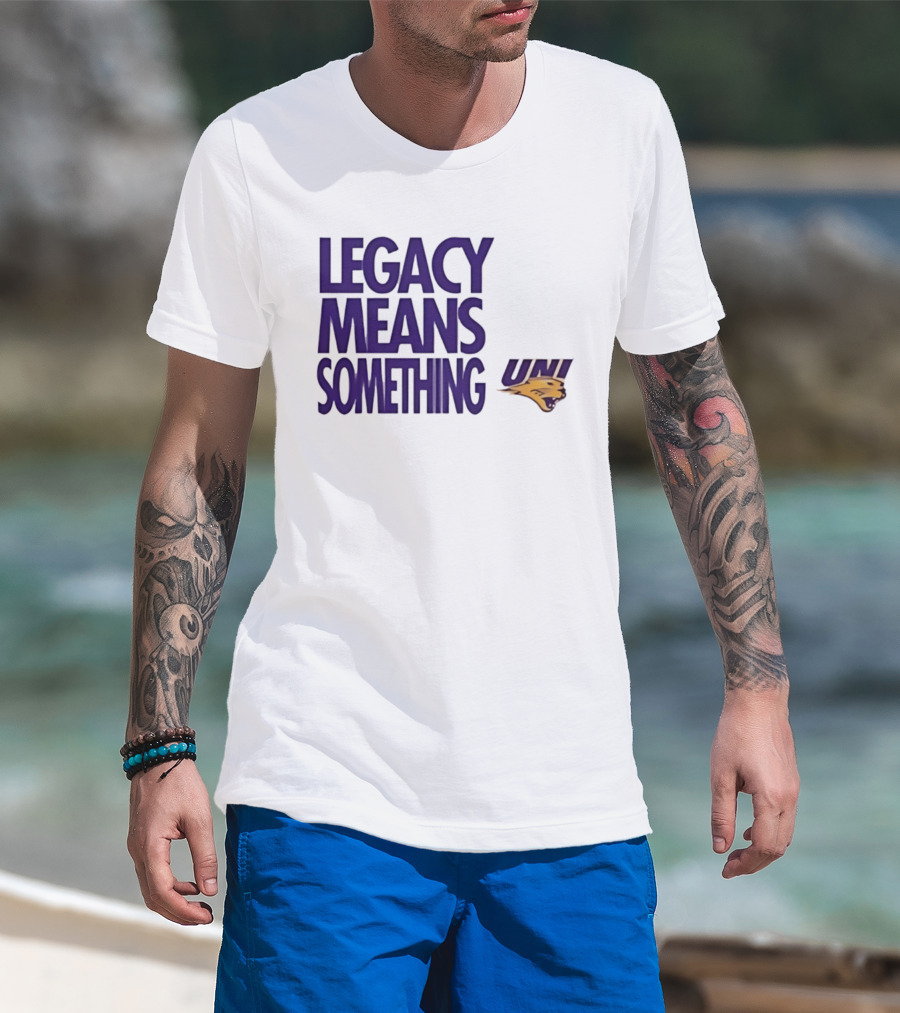 UNI Panthers Basketball Legacy Means Something T-Shirt