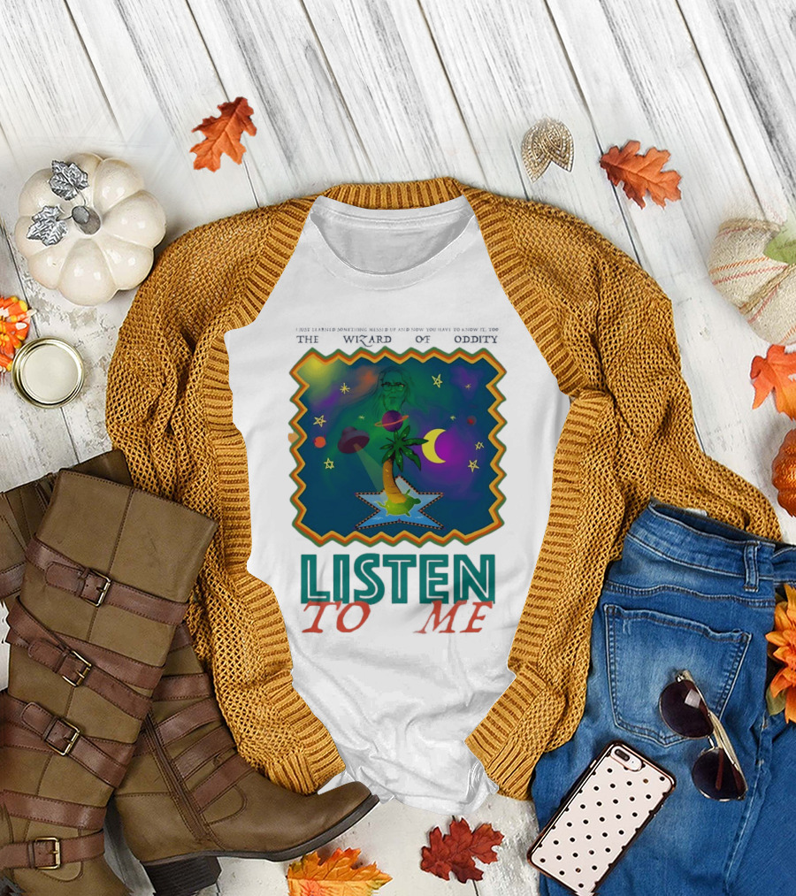 The Wizard of Oddity Listen to Me Cosmic Tropical Dreamscape T-Shirt