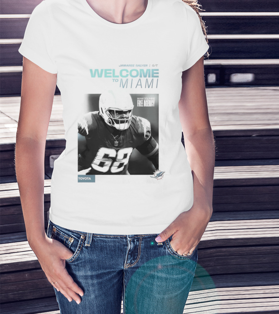 Jamaree Salyer Welcome To Miami Dolphins NFL Number 68 Fan T-Shirt