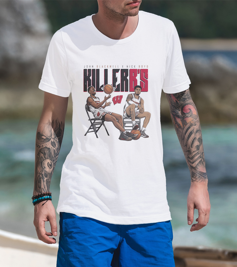 John Blackwell Nick Boyd Wisconsin Killer B's Basketball Duo T-Shirt