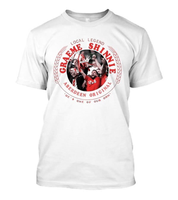 Local Legend Graeme Shinnie Aberdeen Original Football 100% One Of Our Own T-Shirt