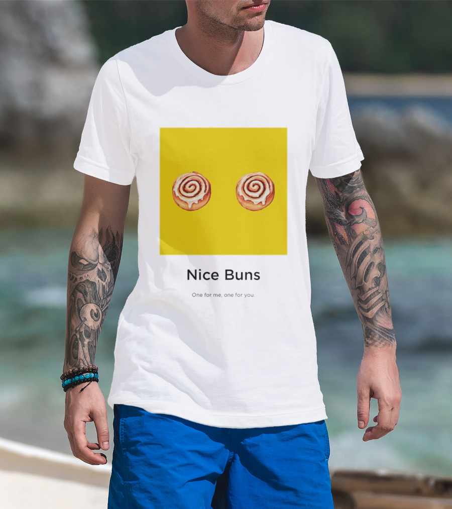 Nice Buns One For Me One For You Cinnamon Roll Pair T-Shirt