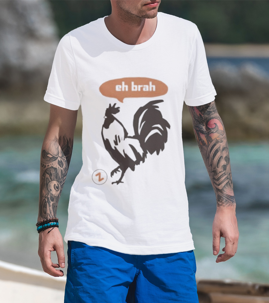 Zippys Eh Brah Rooster Speech Bubble T-Shirt