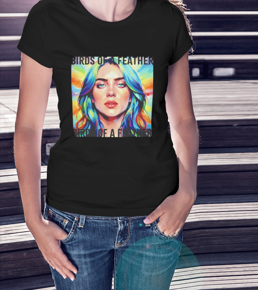 Billie Eilish Birds Of A Feather T-Shirt