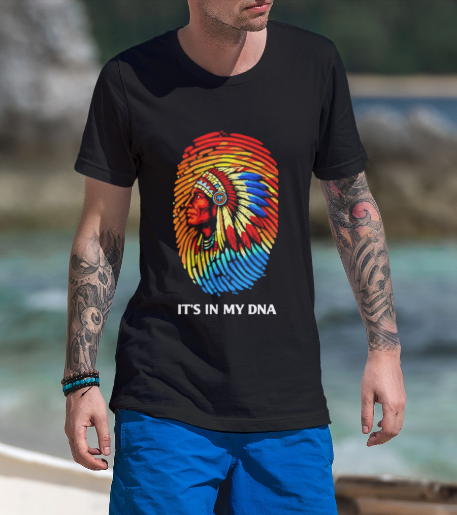 It's In My DNA Native American Feathered Headdress T-Shirt