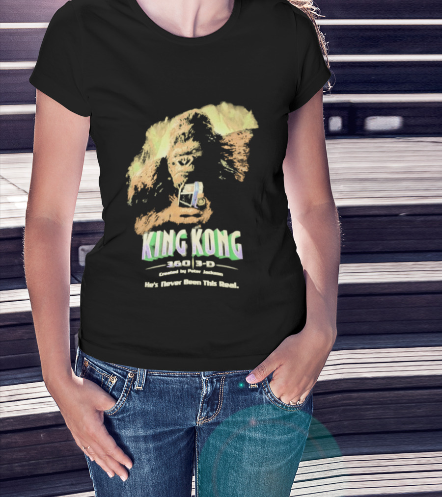 King Kong 360 3D Steven Spielberg Peter Jackson He's Never Been This Real T-Shirt