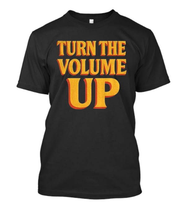 Turn The Volume Up Zohran Mamdani NYC Mayor Election Campaign T-Shirt