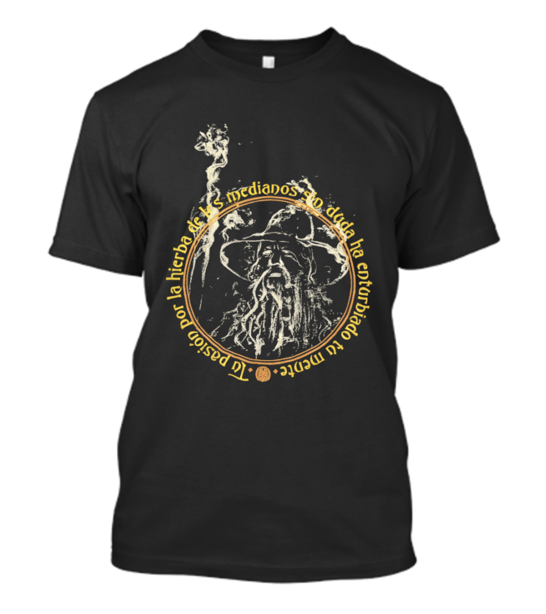 Gandalf Tu Pasion Por La Hierba De Los Medianos Sin Duda Ha Enturbiado Tu Mente T-Shirt