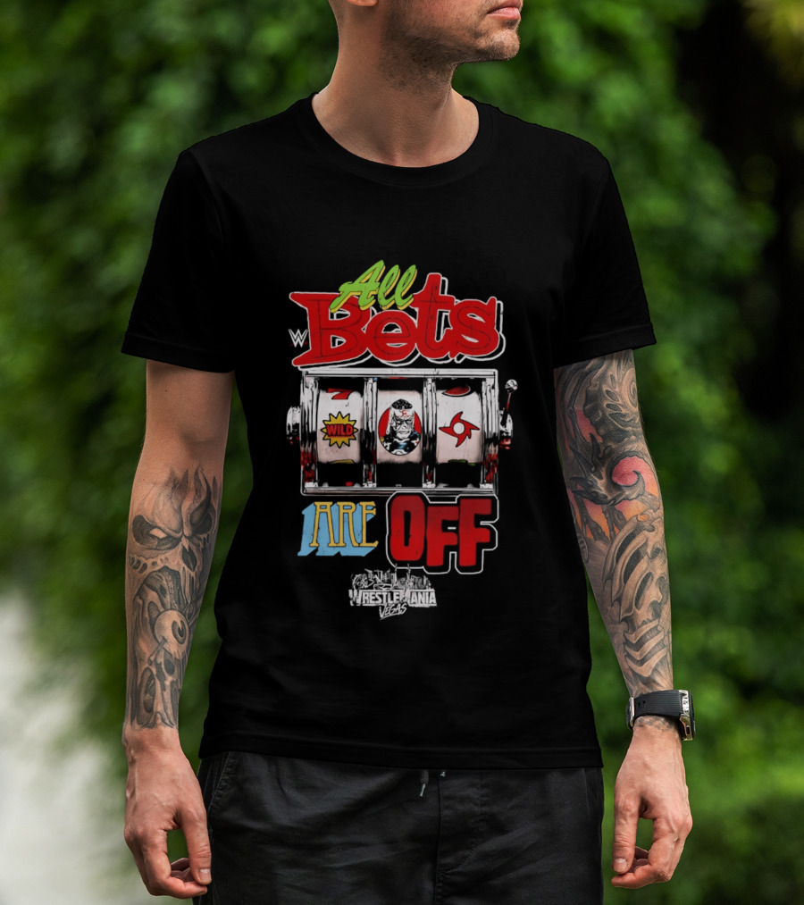 Penta WrestleMania 42 All Bets Are Off Wild Slot Machine 2026 T-Shirt