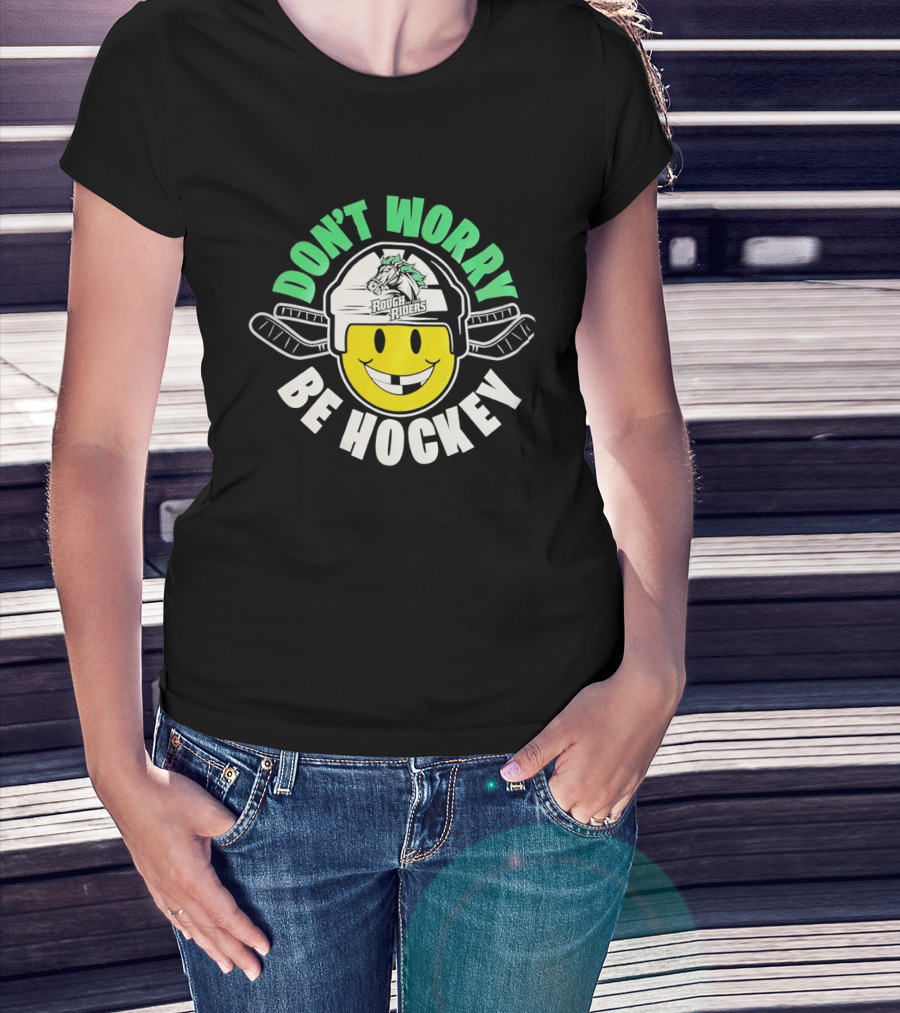 Don't Worry Be Hockey Cedar Rapids RoughRiders Smiley Face Helmet Rugged Fun T-Shirt