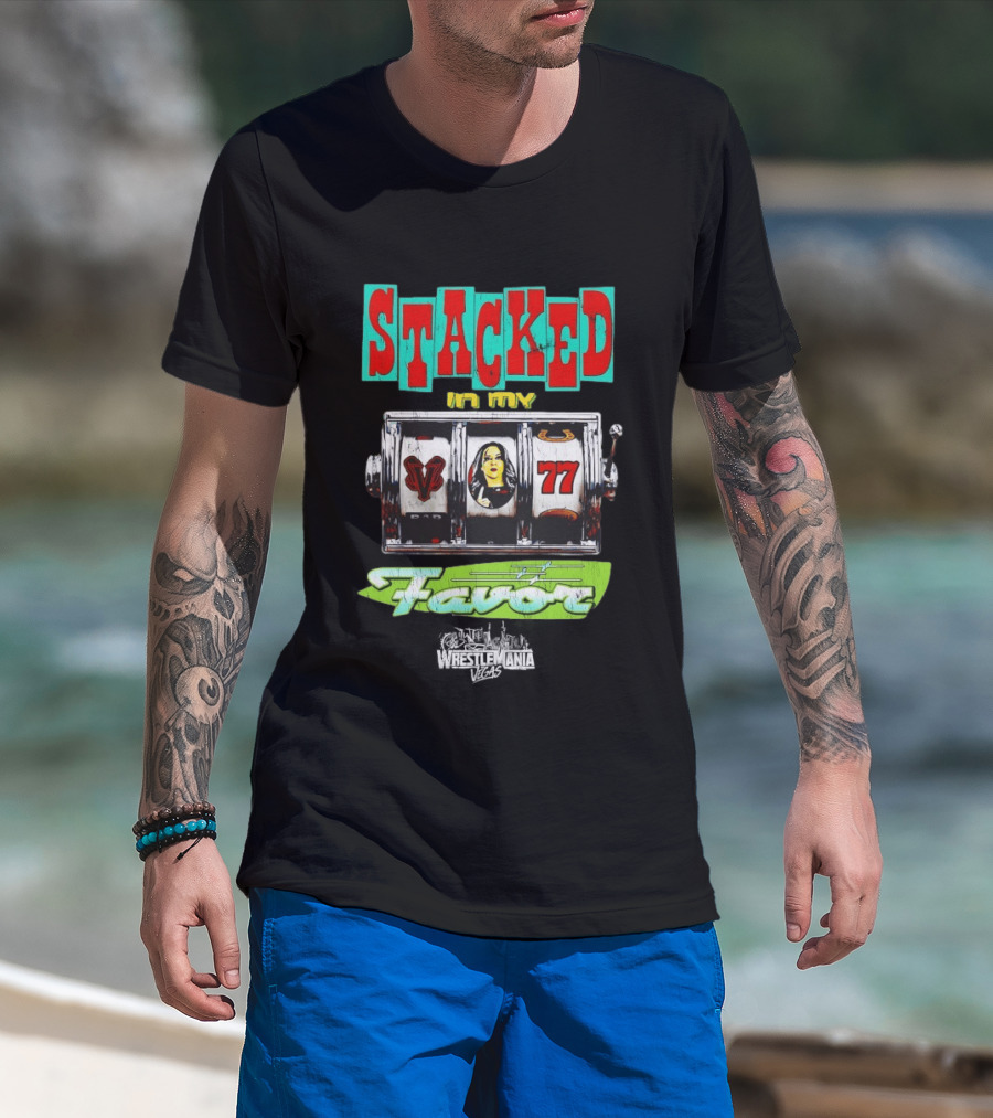 Stacked In My Favor Slot Machine WrestleMania 42 Stephanie Vaquer 77 Lever T-Shirt