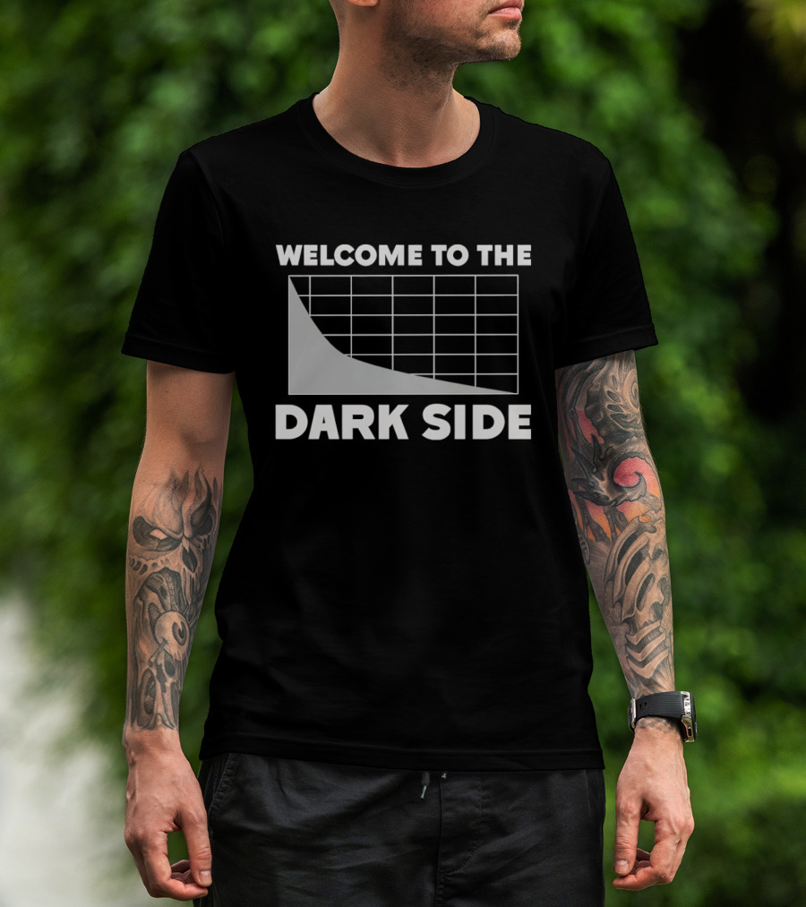 Welcome To The Dark Side Logarithmic Function Graph Star Wars Pun T-Shirt