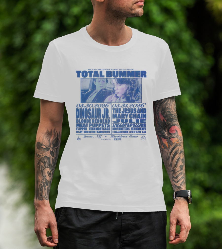 Total Bummer Dinosaur Jr Blonde Redhead Meat Puppets Flipper Knockdown Center Saint Vitus T-Shirt