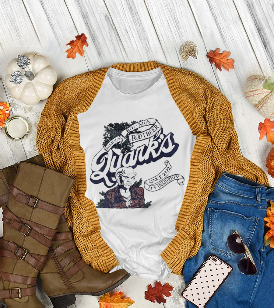 Famous Hoo Mon Rootbeer Quark's Since 2372 It's Insidious T-Shirt