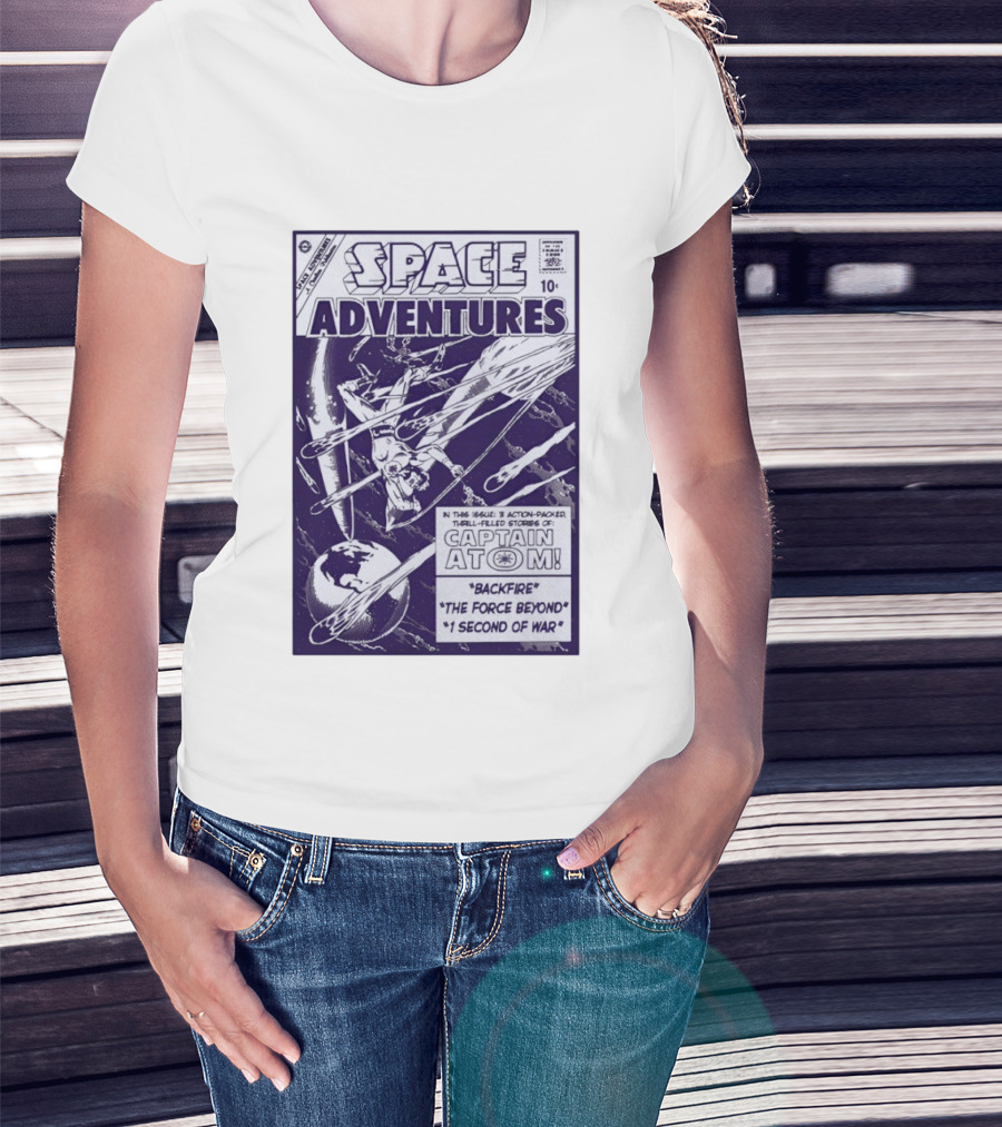 Space Adventures Captain Atom Backfire The Force Beyond 1 Second Of War Charlton Comics 1961 T-Shirt
