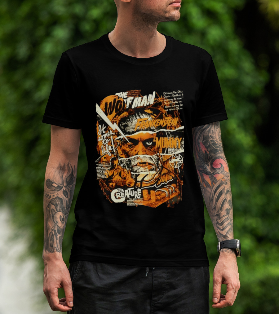 The Wolfman Frankenstein Mummy Creature It Comes To Life T-Shirt