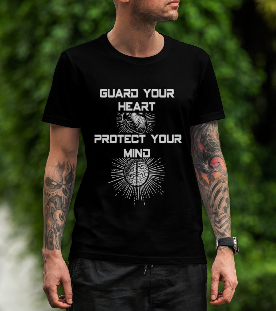 Guard Your Heart Protect Your Mind Radiating Heart And Brain T-Shirt