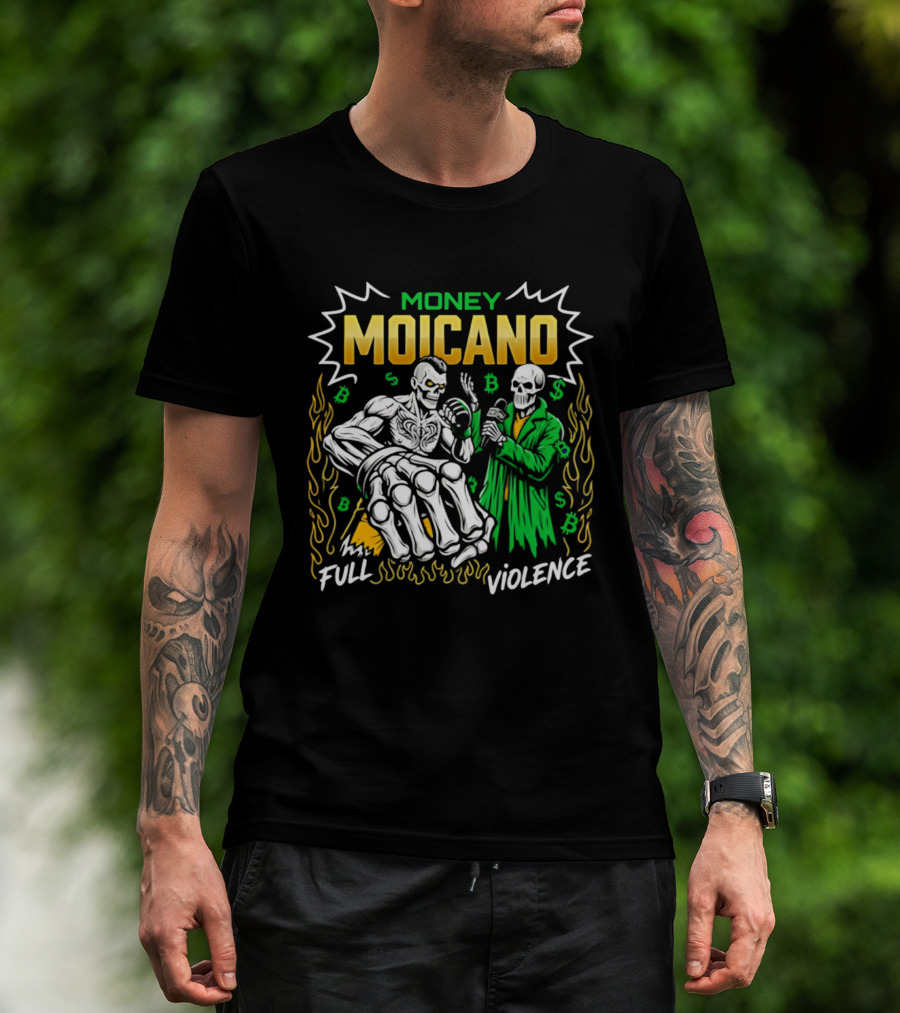 Money Moicano Full Violence T-Shirt